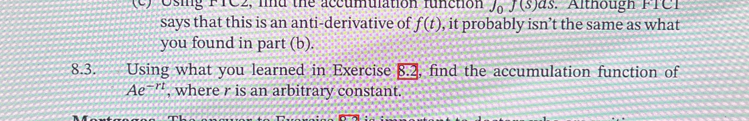 says that this is an anti - derivative of f ( t )