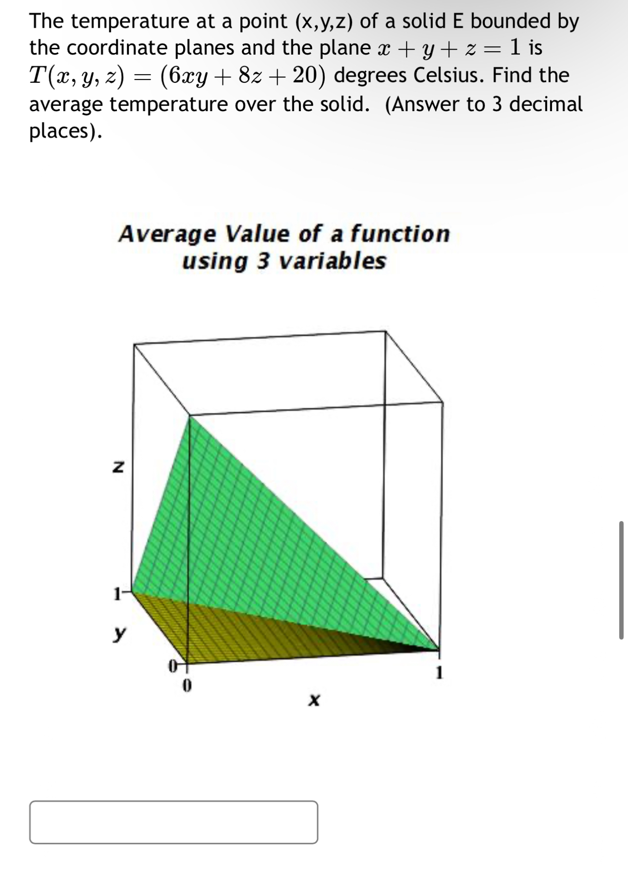 The temperature at a point ( x , y , z ) of a