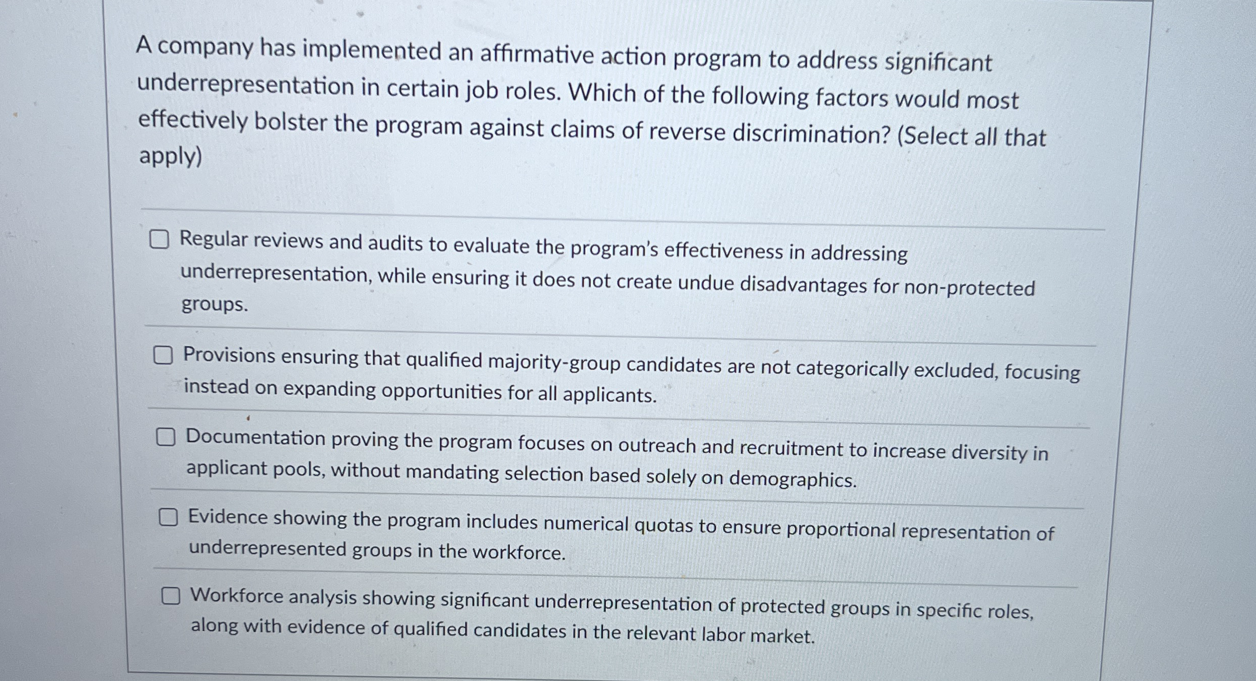 A company has implemented an affirmative action