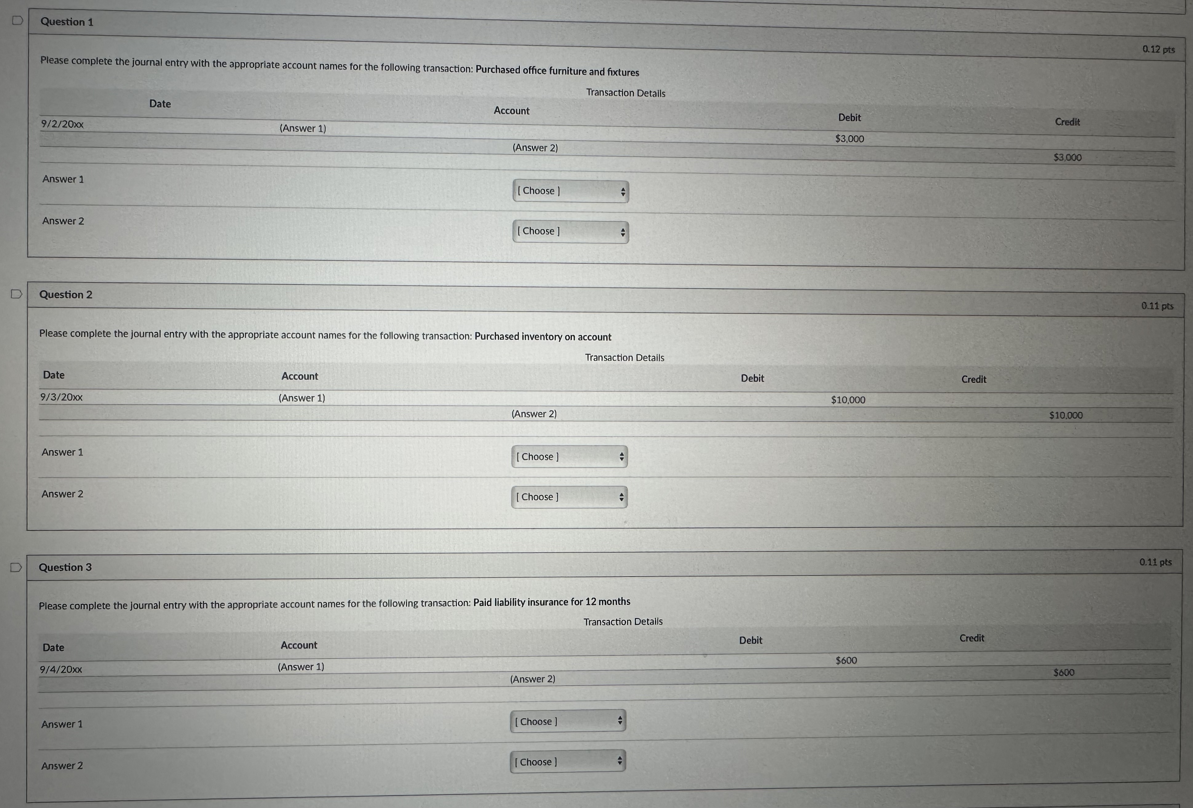 Question 1 0 . 1 2 pts Please complete the