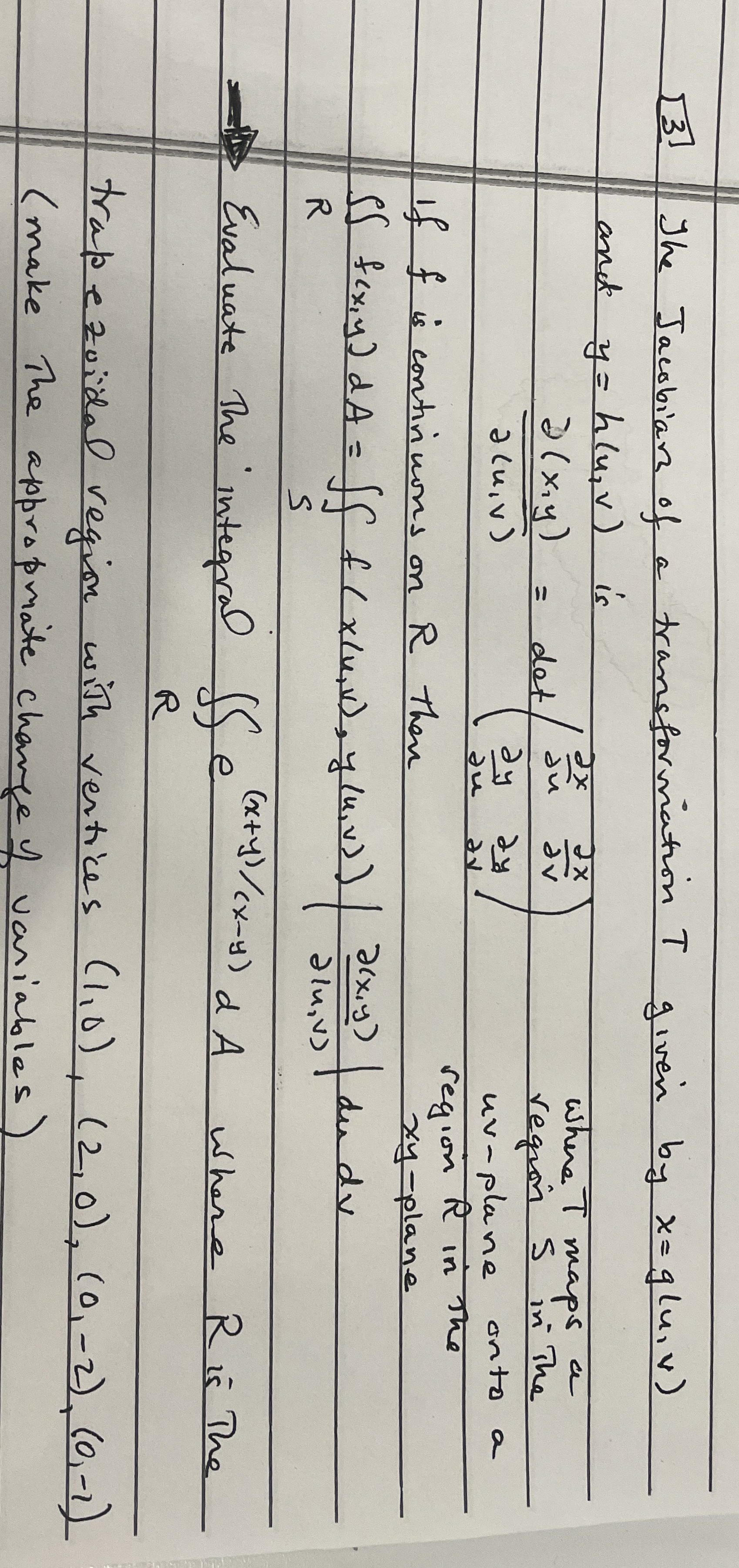 [ 3 ] The Jacobian of a transformation T given by