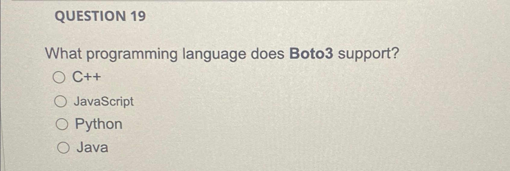 QUESTION 1 9 What programming language does Boto