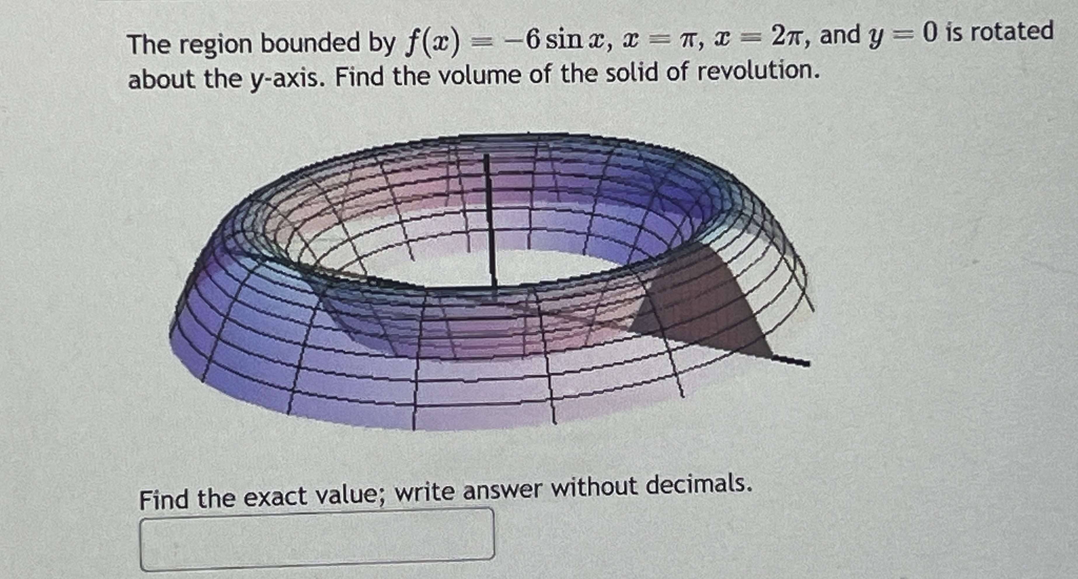 1 4 The region bounded by f ( x ) = - 6 s i n x ,