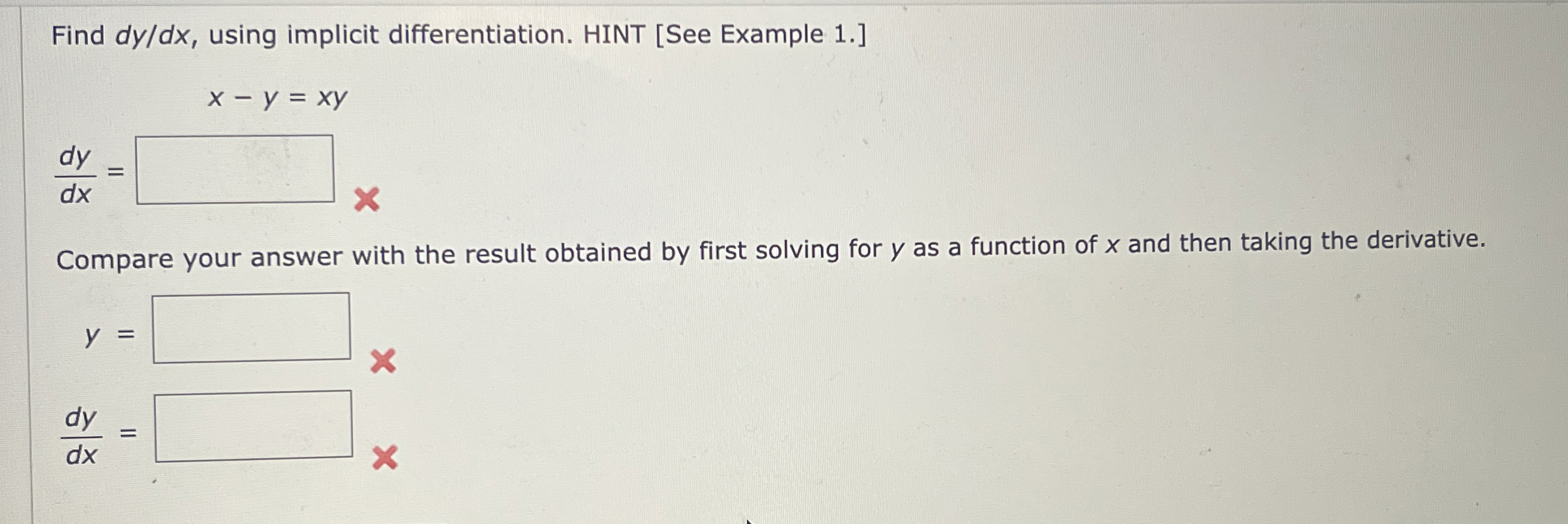 Find d y d x , using implicit differentiation.