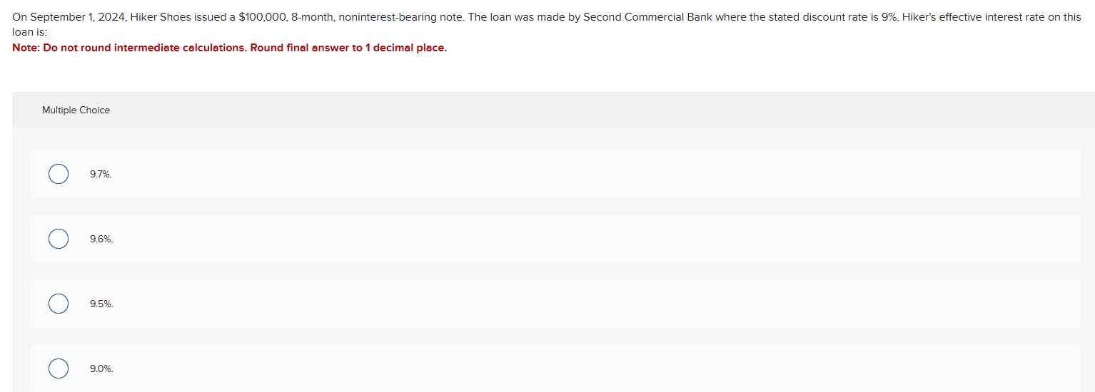 loan is: Note: Do not round intermediate