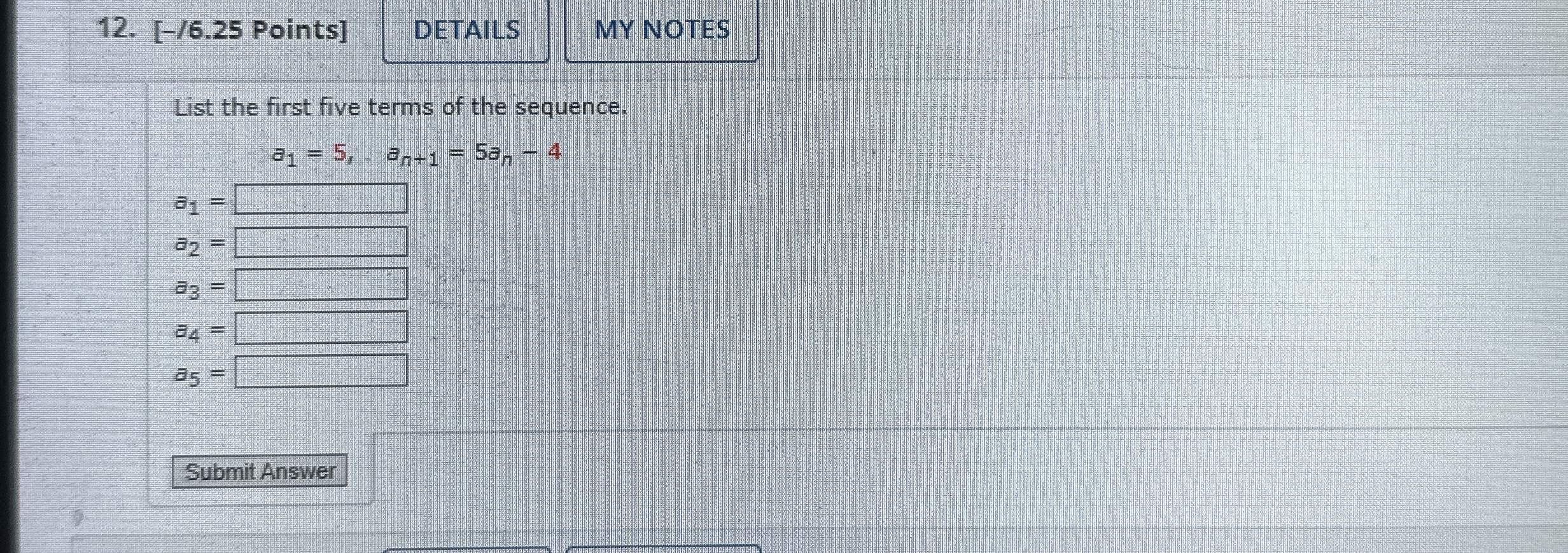 [ - / 6 . 2 5 Points ] DETAILS MY NOTES List the