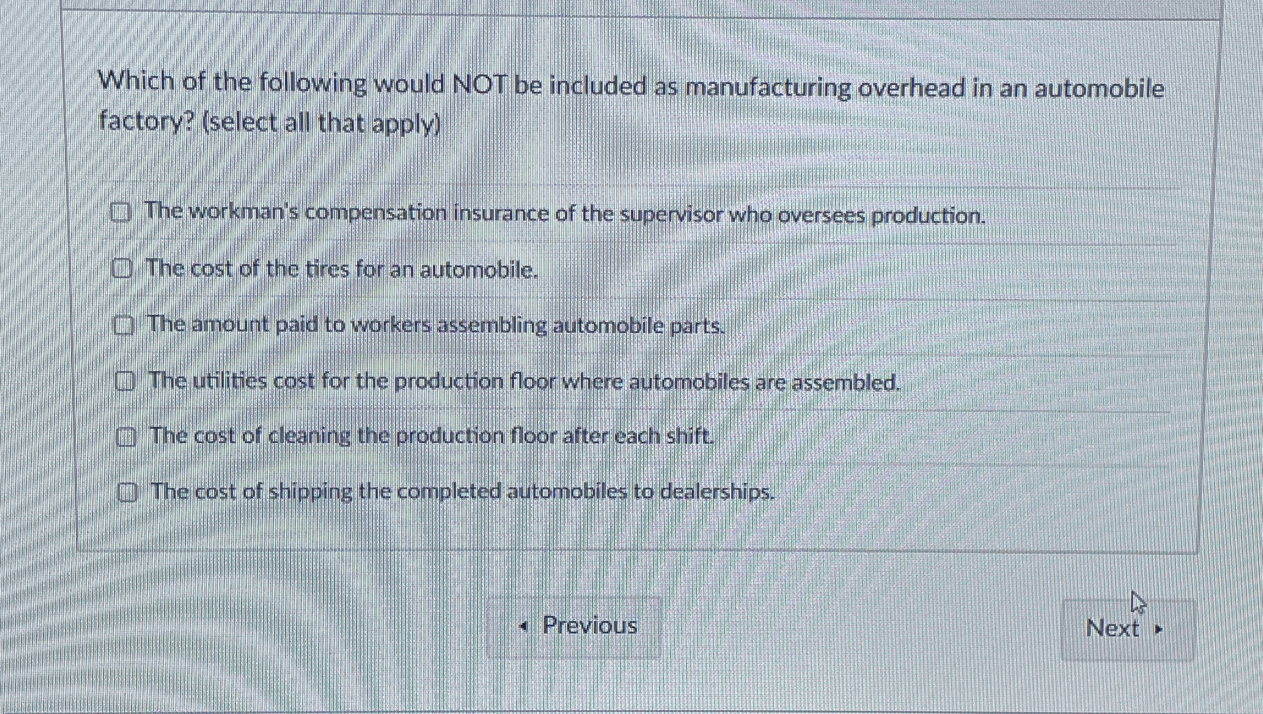 Which of the following would NOT be included as