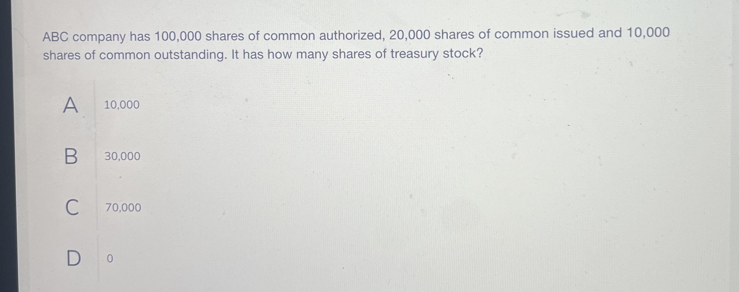 ABC company has 1 0 0 , 0 0 0 shares of common