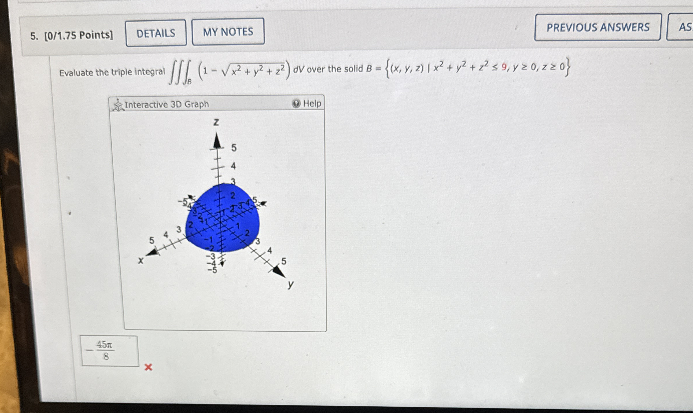 [ 0 / 1 . 7 5 Points ] Evaluate the triple