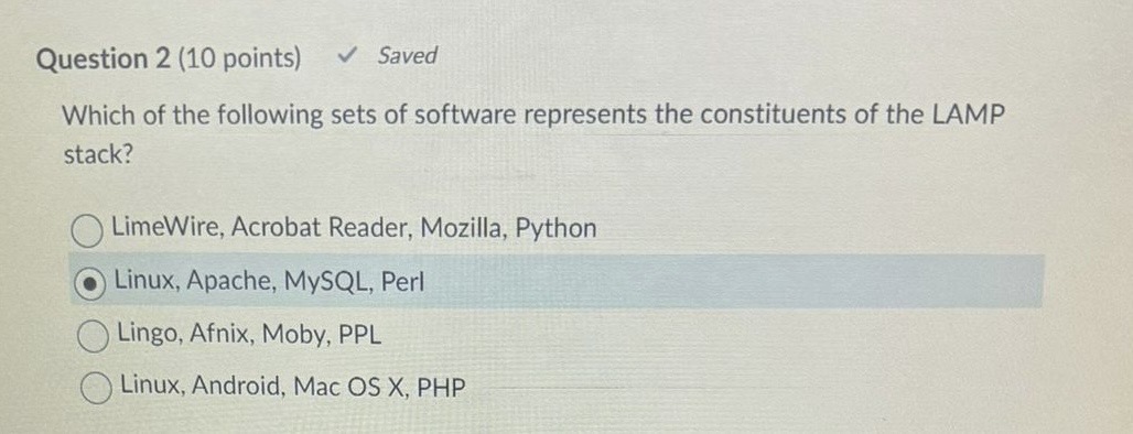 Question 2 ( 1 0 points ) Which of the following