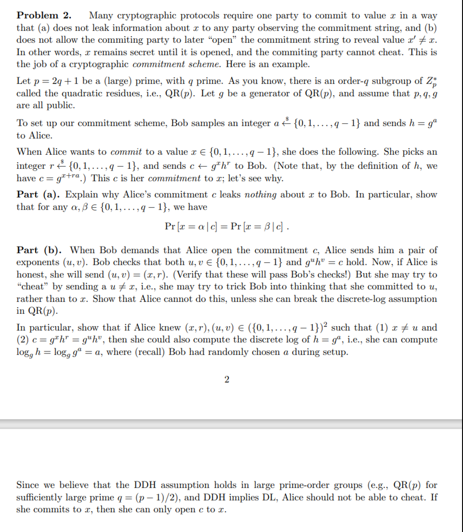 Problem: Many cryptographic protocols require one