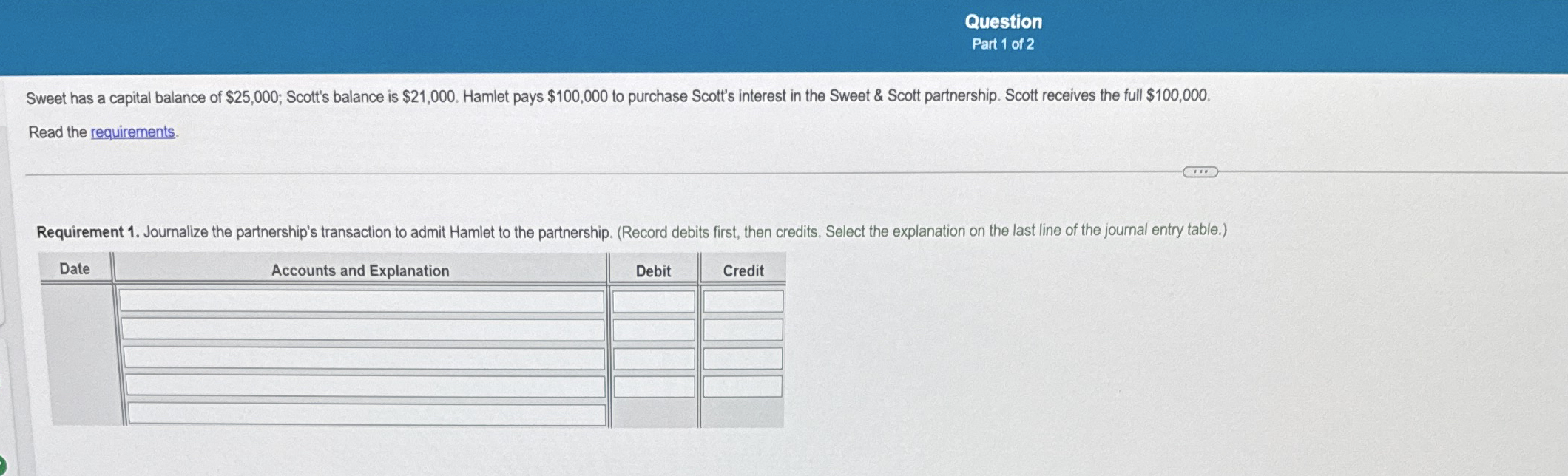 Question Part 1 of 2 Sweet has a capital balance