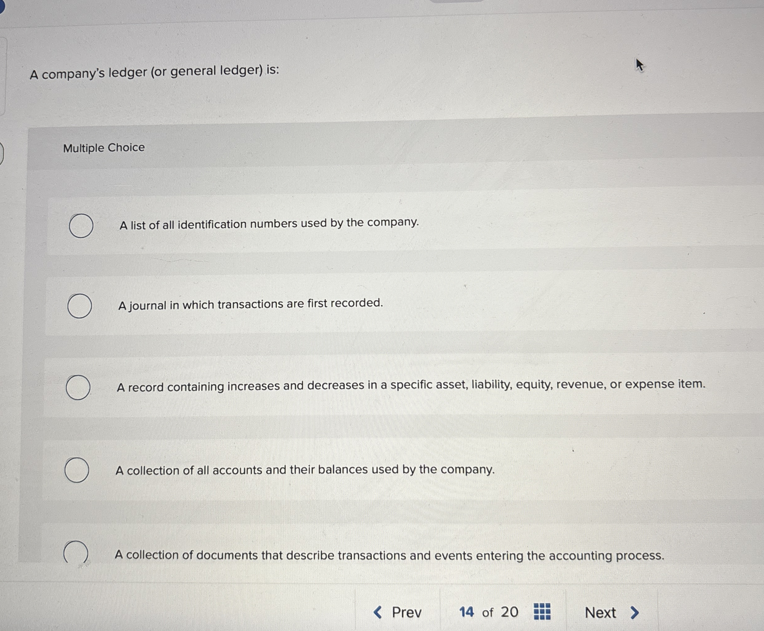 A company's ledger ( or general ledger ) is: