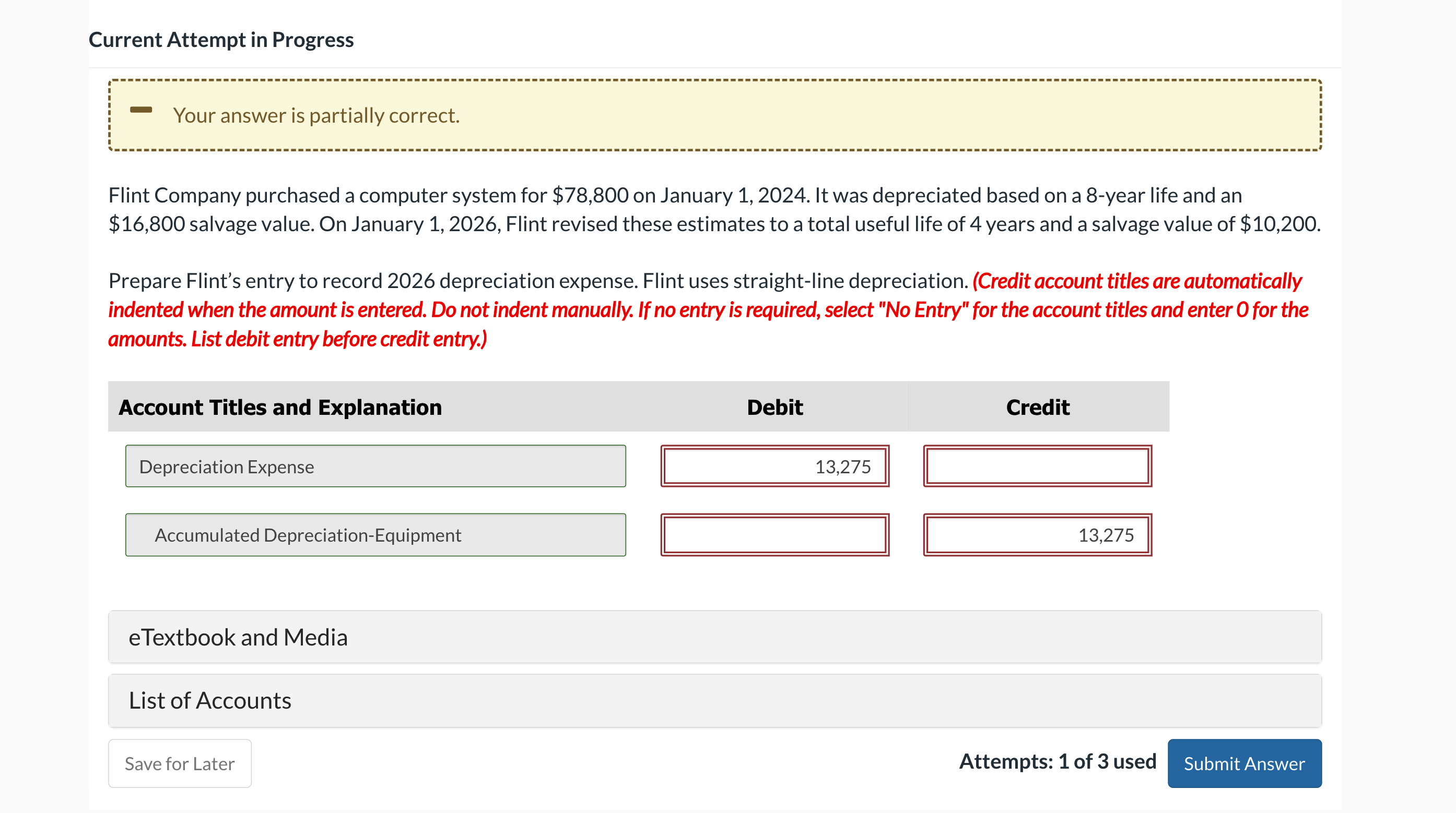 Current Attempt in Progress Your answer is