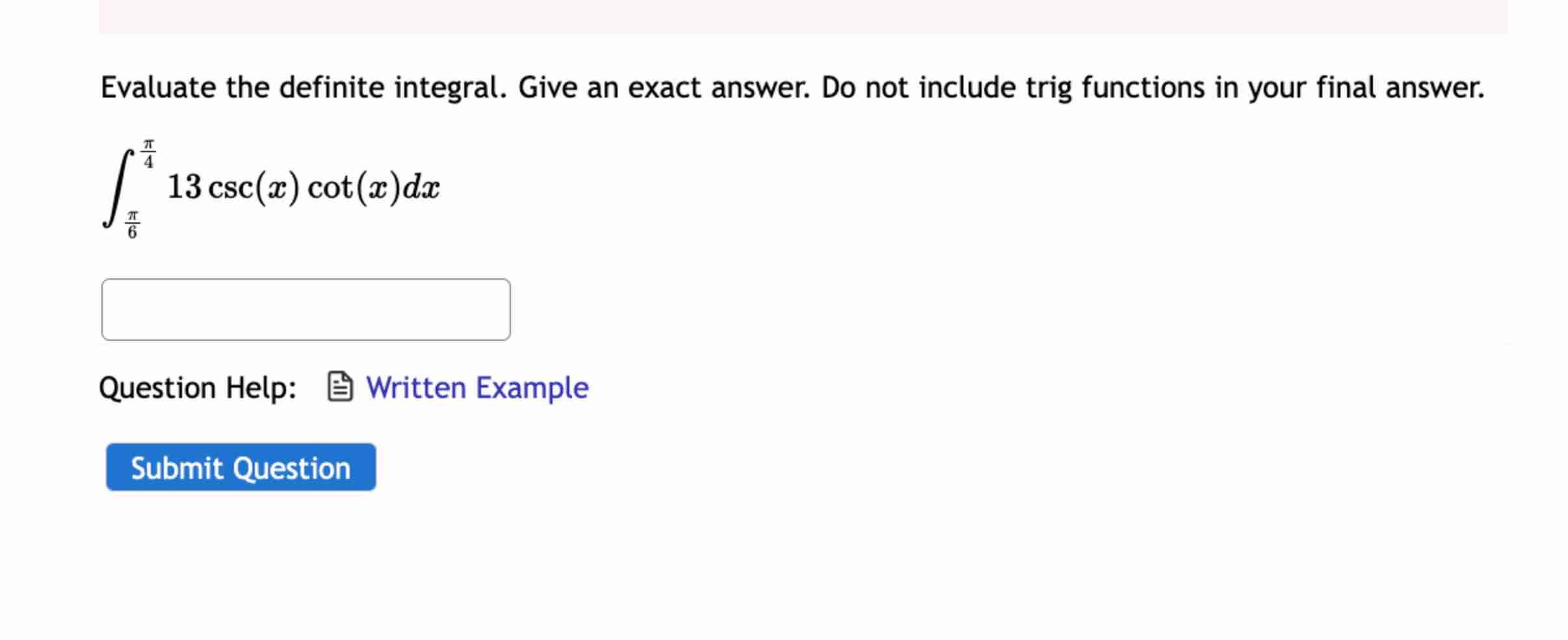 Evaluate the definite integral. Give an exact