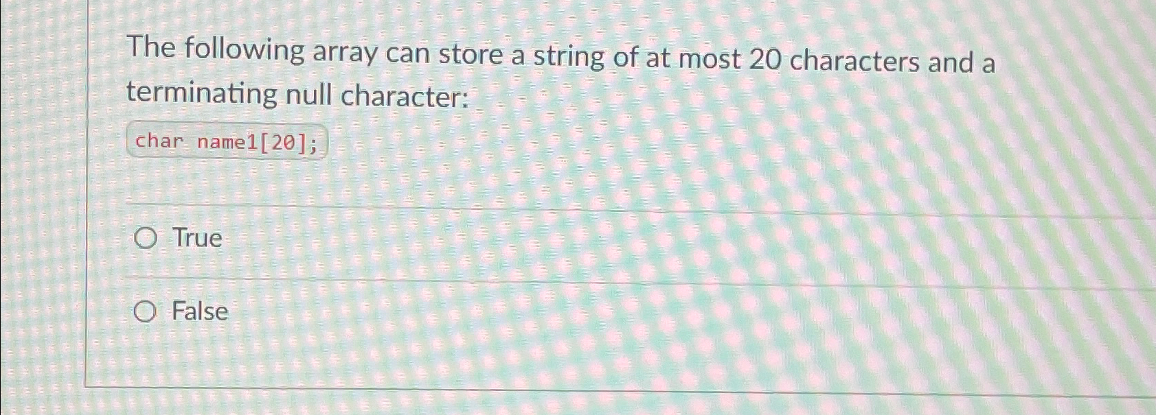 The following array can store a string of at most