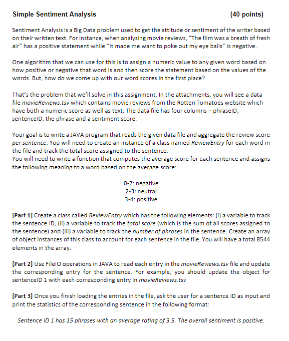Simple Sentiment Analysis ( 4 0 points )