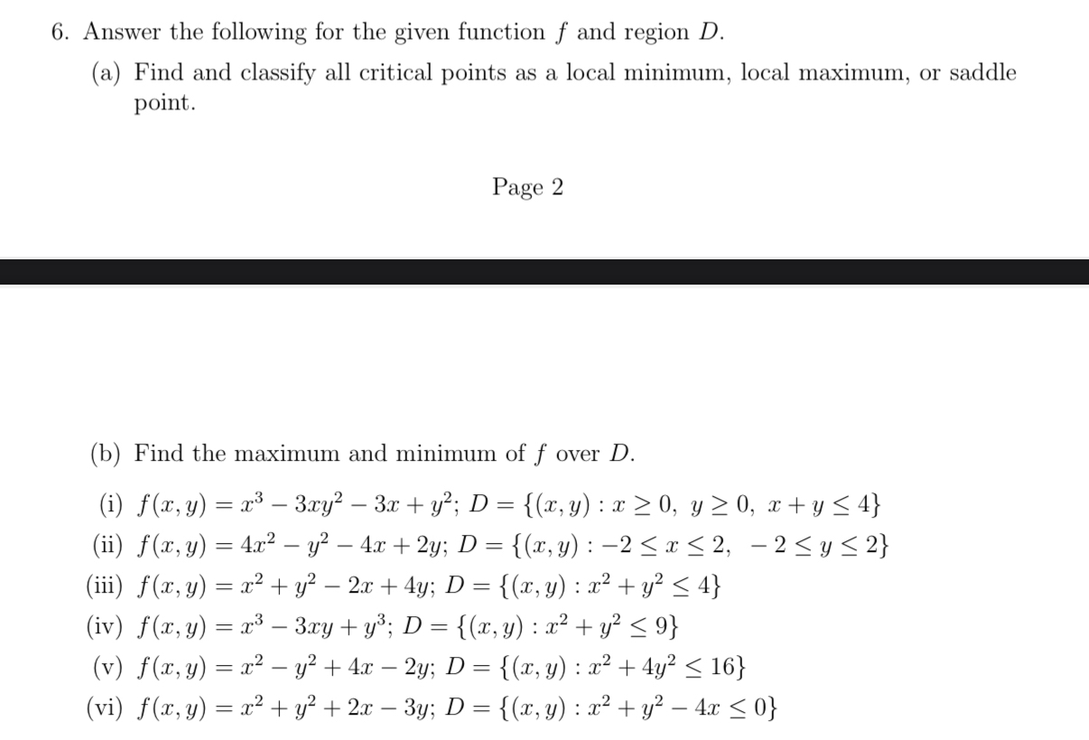 Answer the following for the given function f and