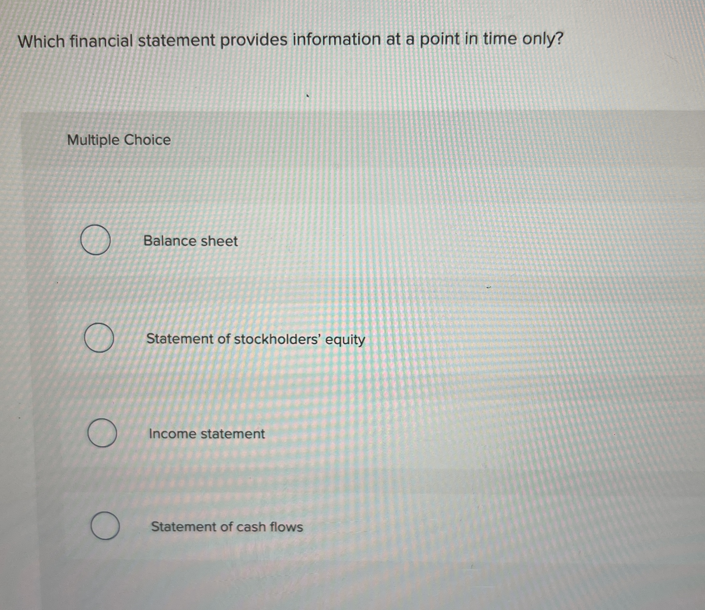 Which financial statement provides information at