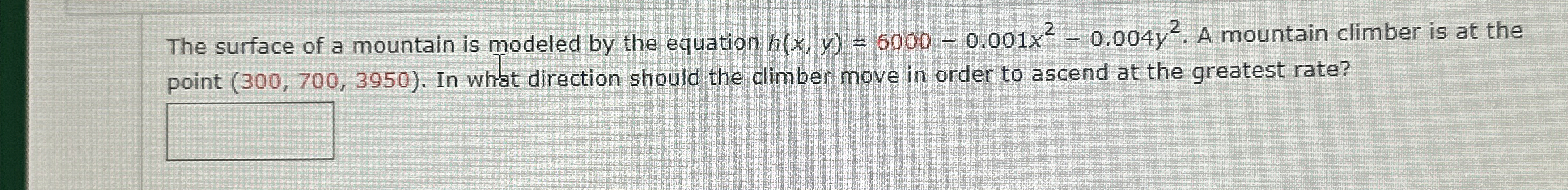 The surface of a mountain is modeled by the