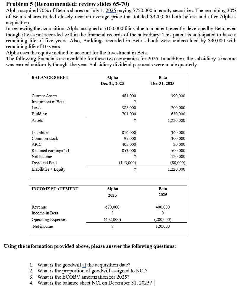 Problem 5 ( Recommended: review slides 6 5 - 7 0