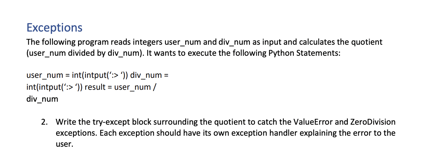 Exceptions The following program reads integers
