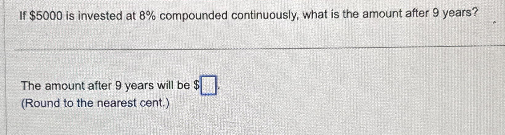 If $ 5 0 0 0 is invested at 8 % compounded
