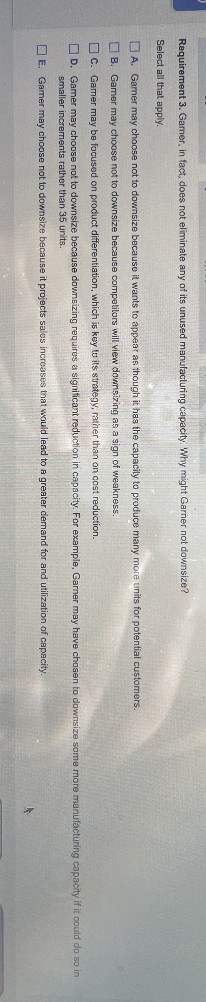 Requirement 3 . Garner, in fact, does not