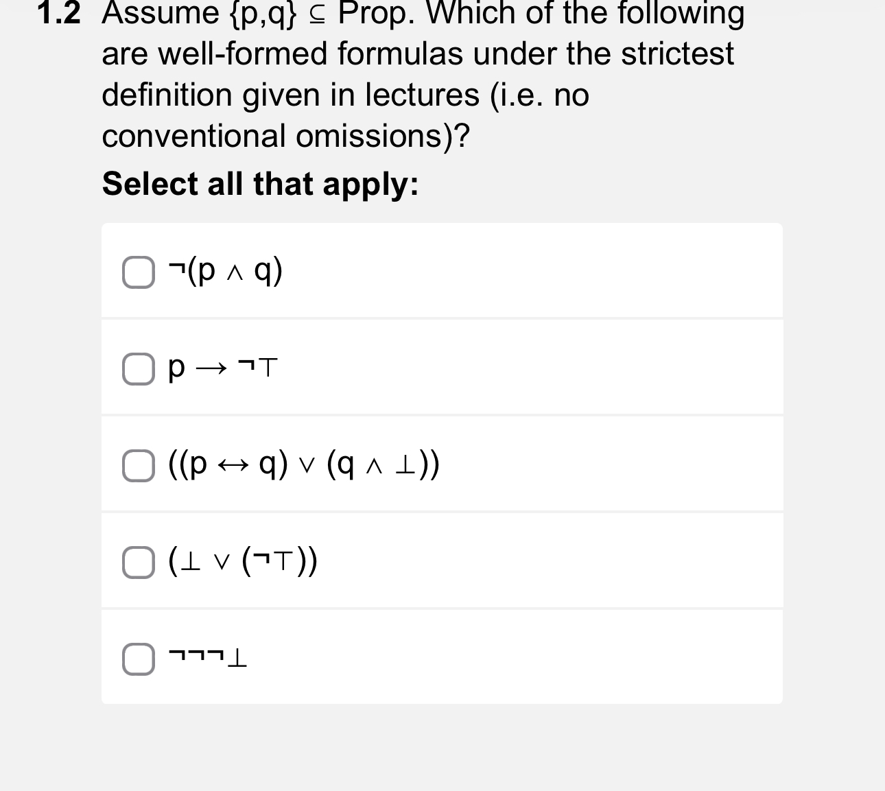 1 . 2 Assume { p , q } s u b e Prop. Which of the