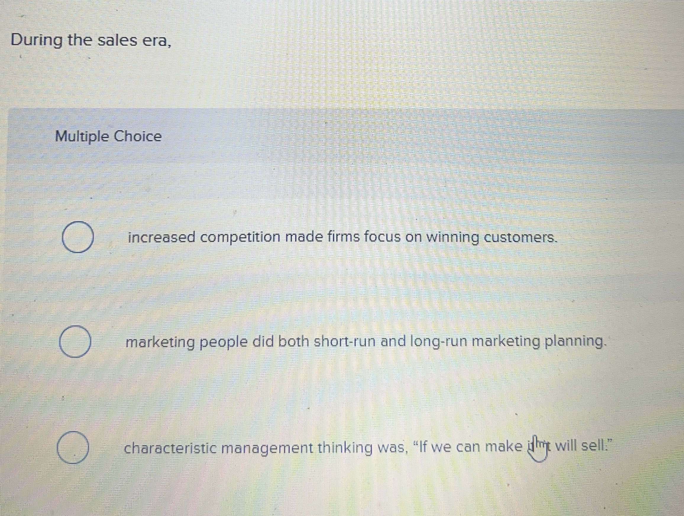 During the sales era, Multiple Choice increased