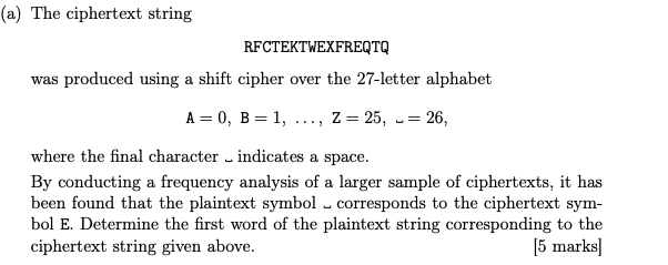 ( a ) The ciphertext string RFCTEKTWEXFREQTQ was