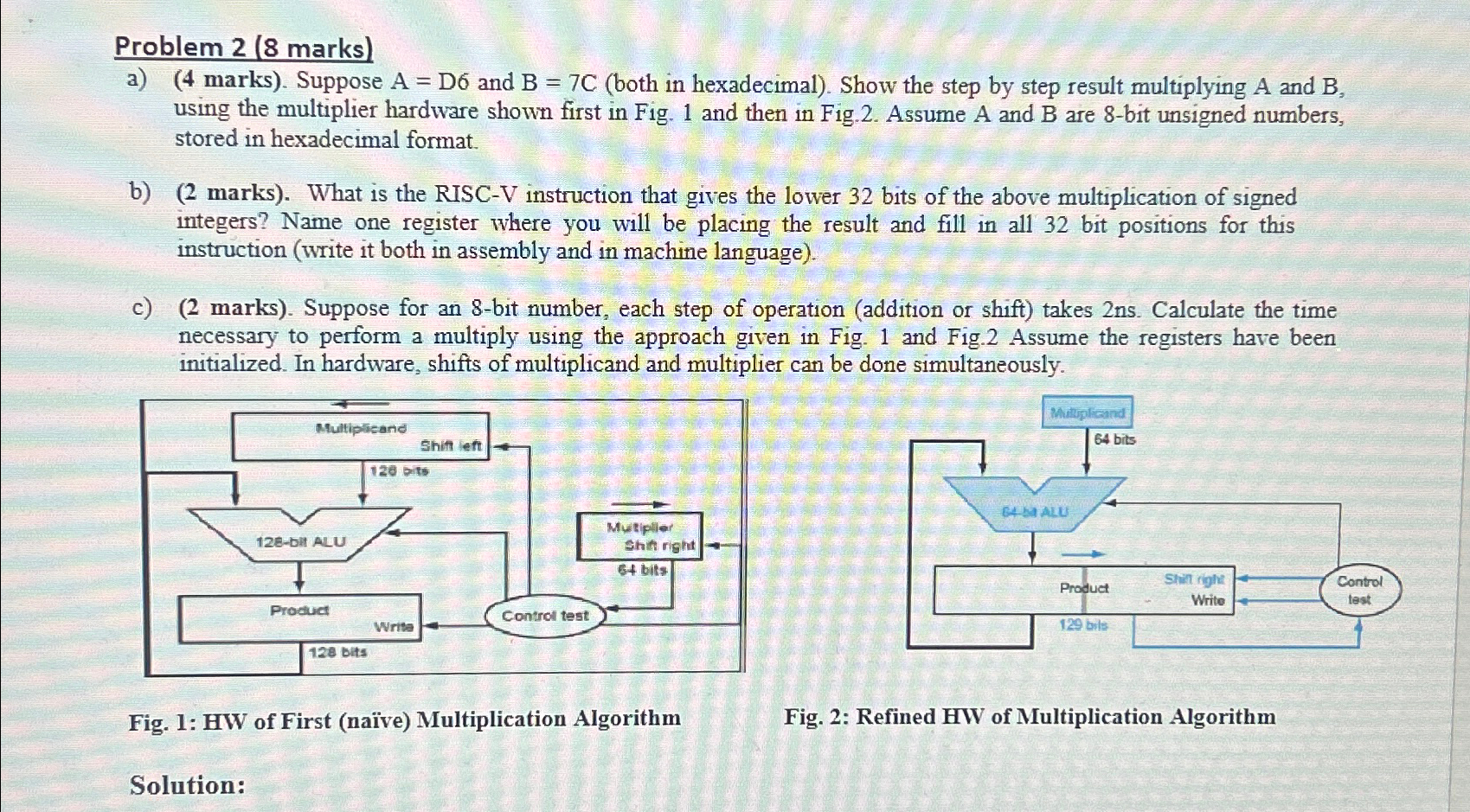 Problem 2 ( 8 marks ) a ) ( 4 marks ) . Suppose A