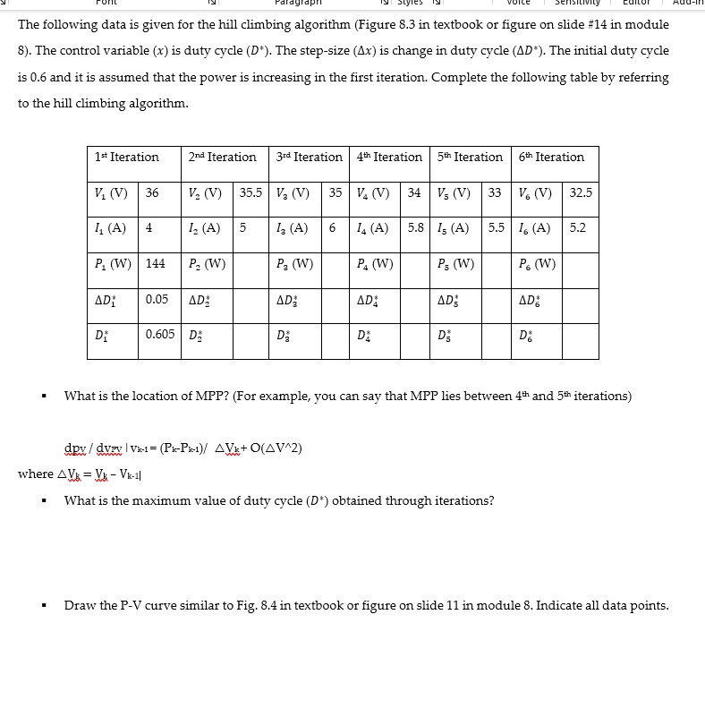 The following data is given for the hill climbing
