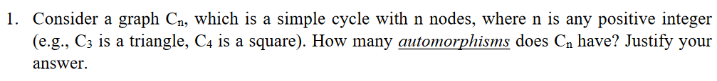 Consider a graph C n , which is a simple cycle
