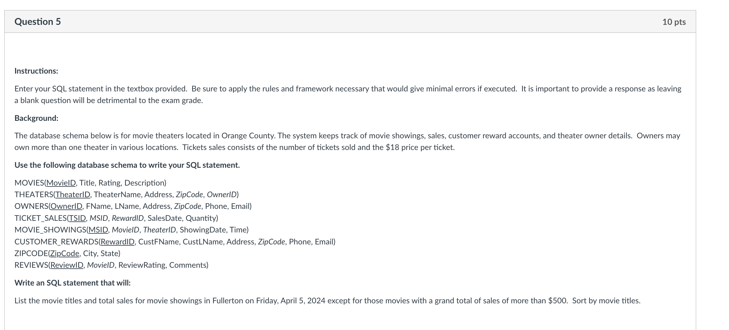Instructions: Enter your SQL statement in the