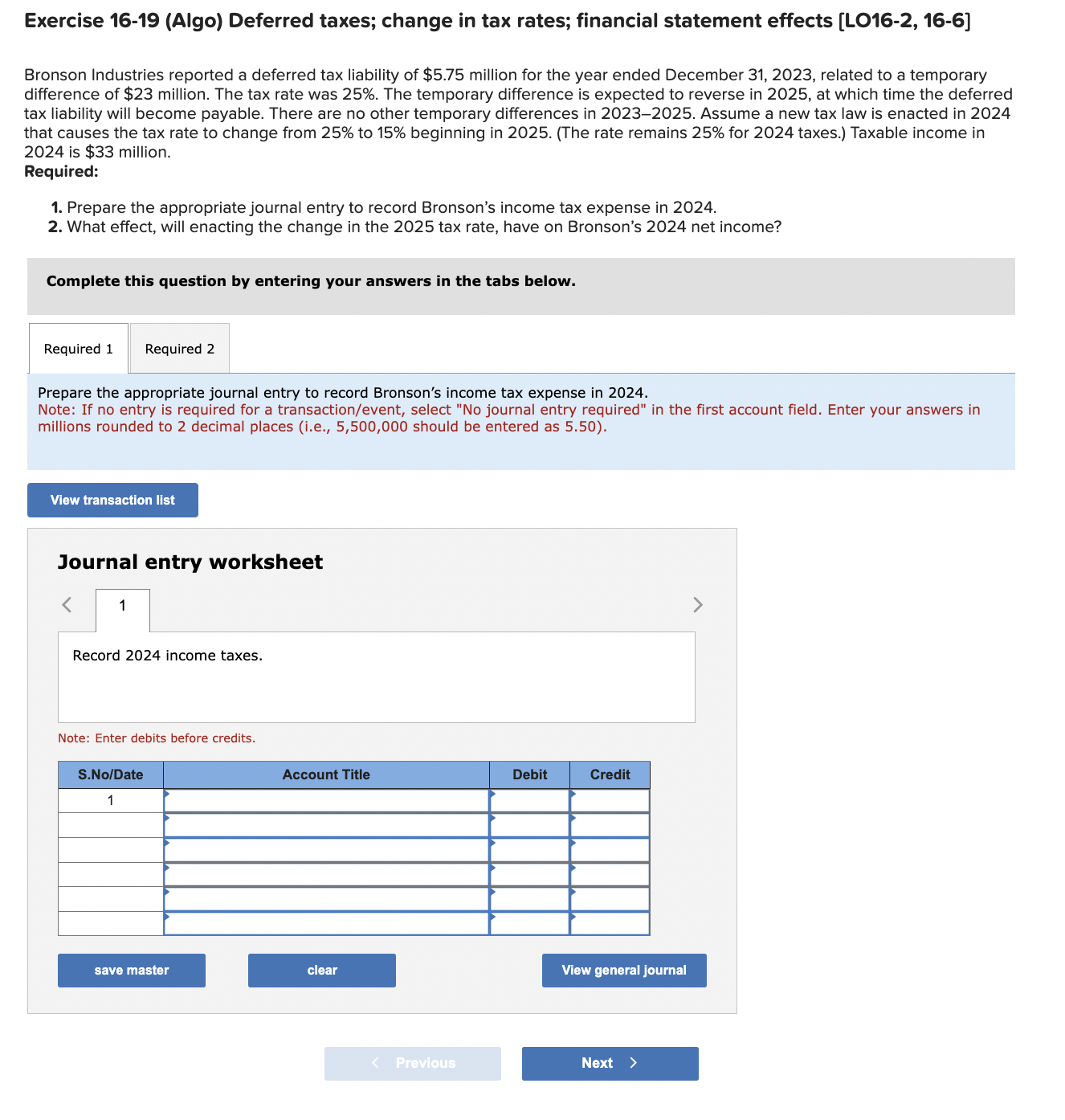 Exercise 1 6 - 1 9 ( Algo ) Deferred taxes;