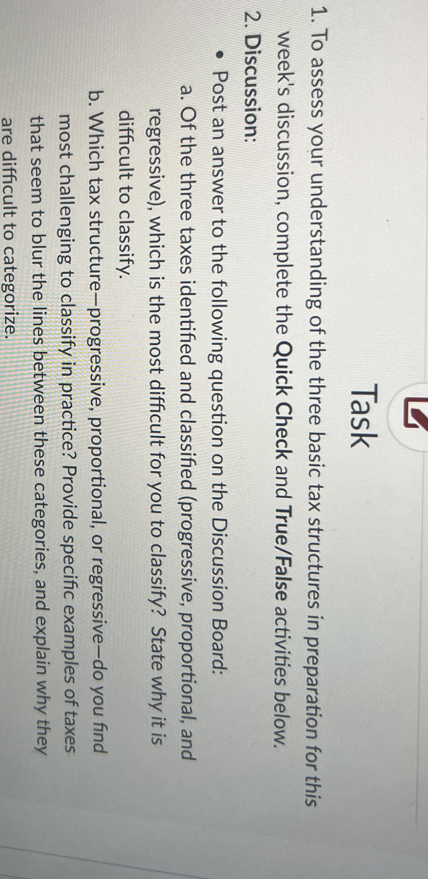 Task To assess your understanding of the three