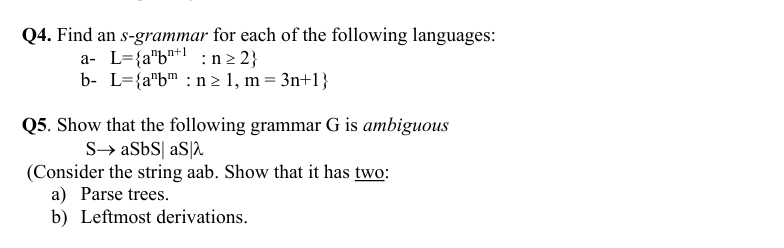Q 4 . Find an s - grammar for each of the