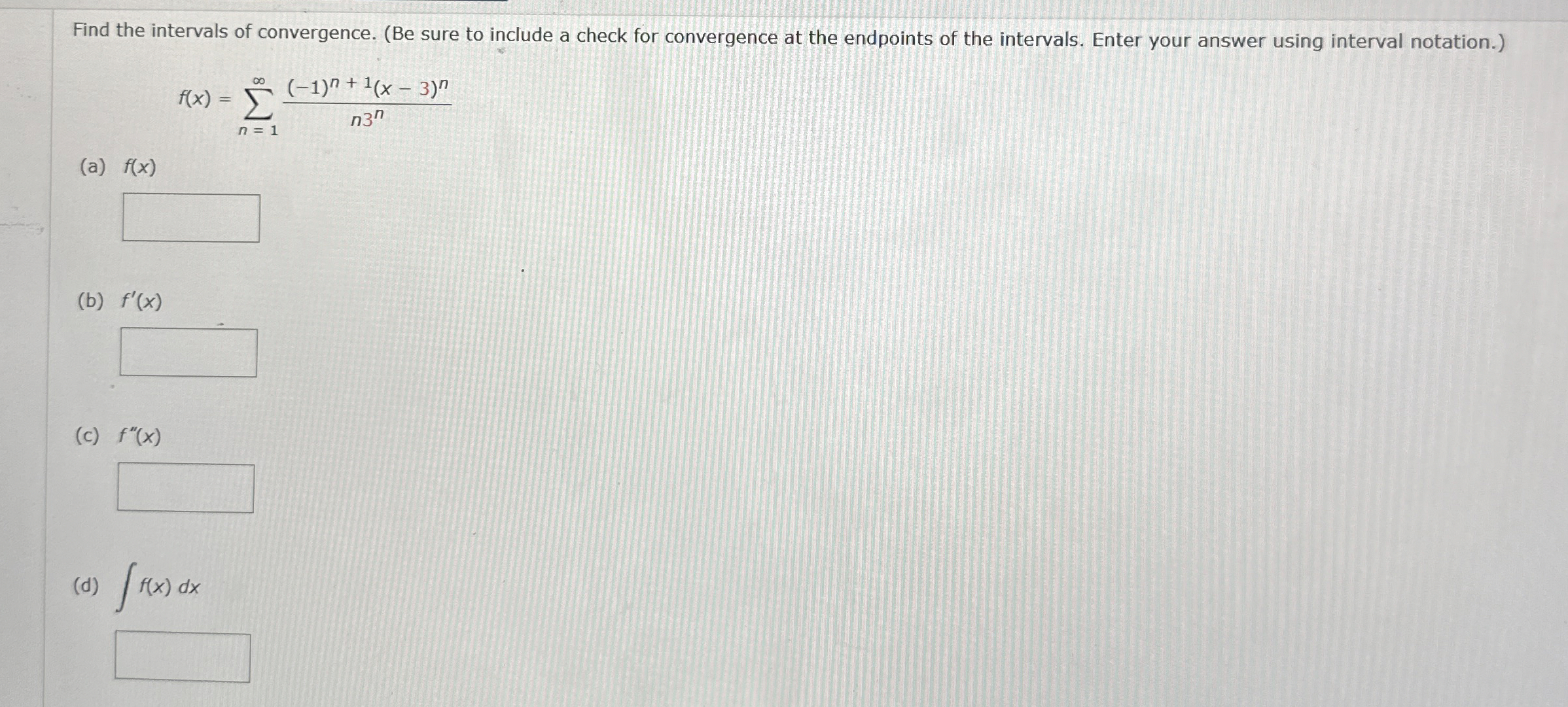 K Find the intervals of convergence. ( Be sure to