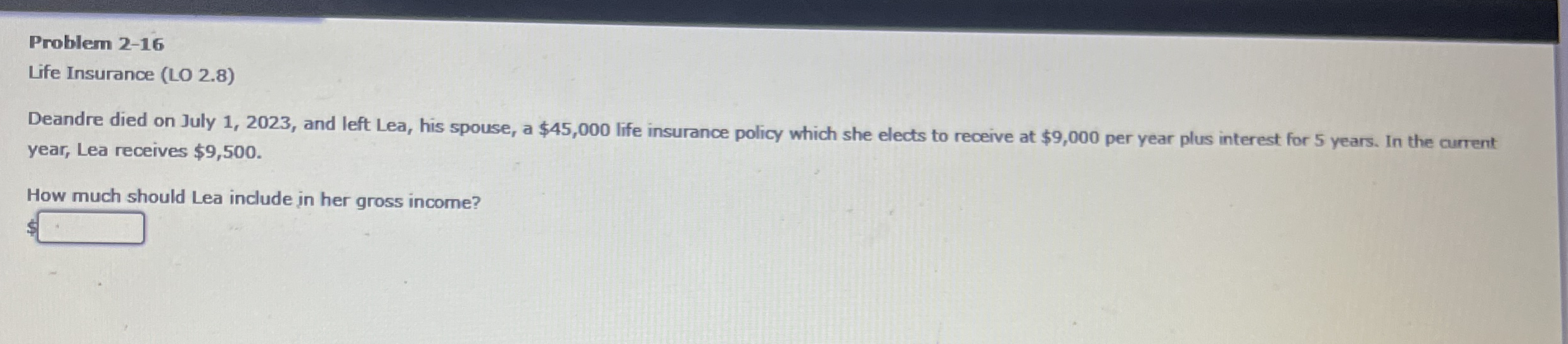 Problem 2 - 1 6 Life Insurance ( LO 2 . 8 )