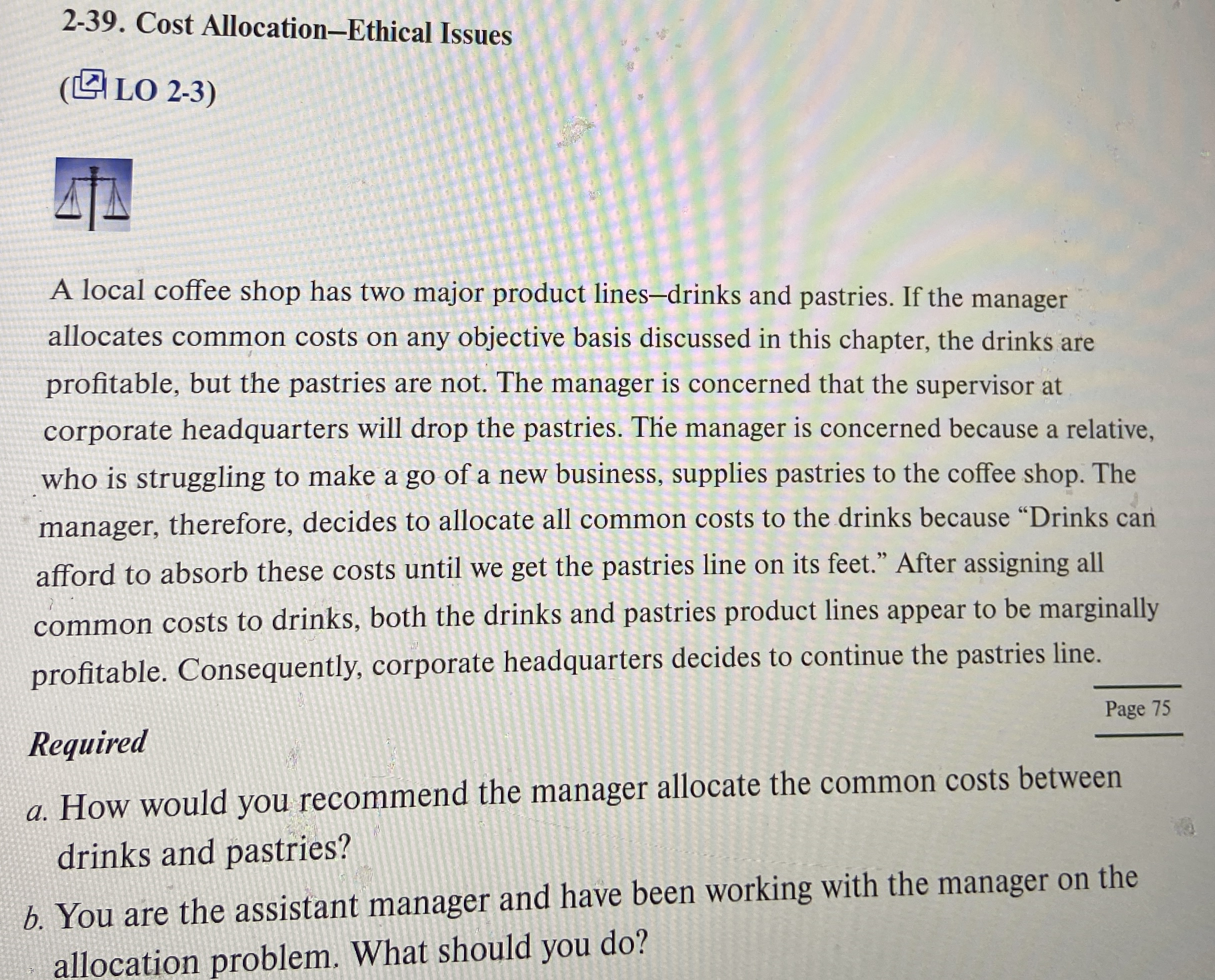 2 - 3 9 . Cost Allocation - Ethical Issues (