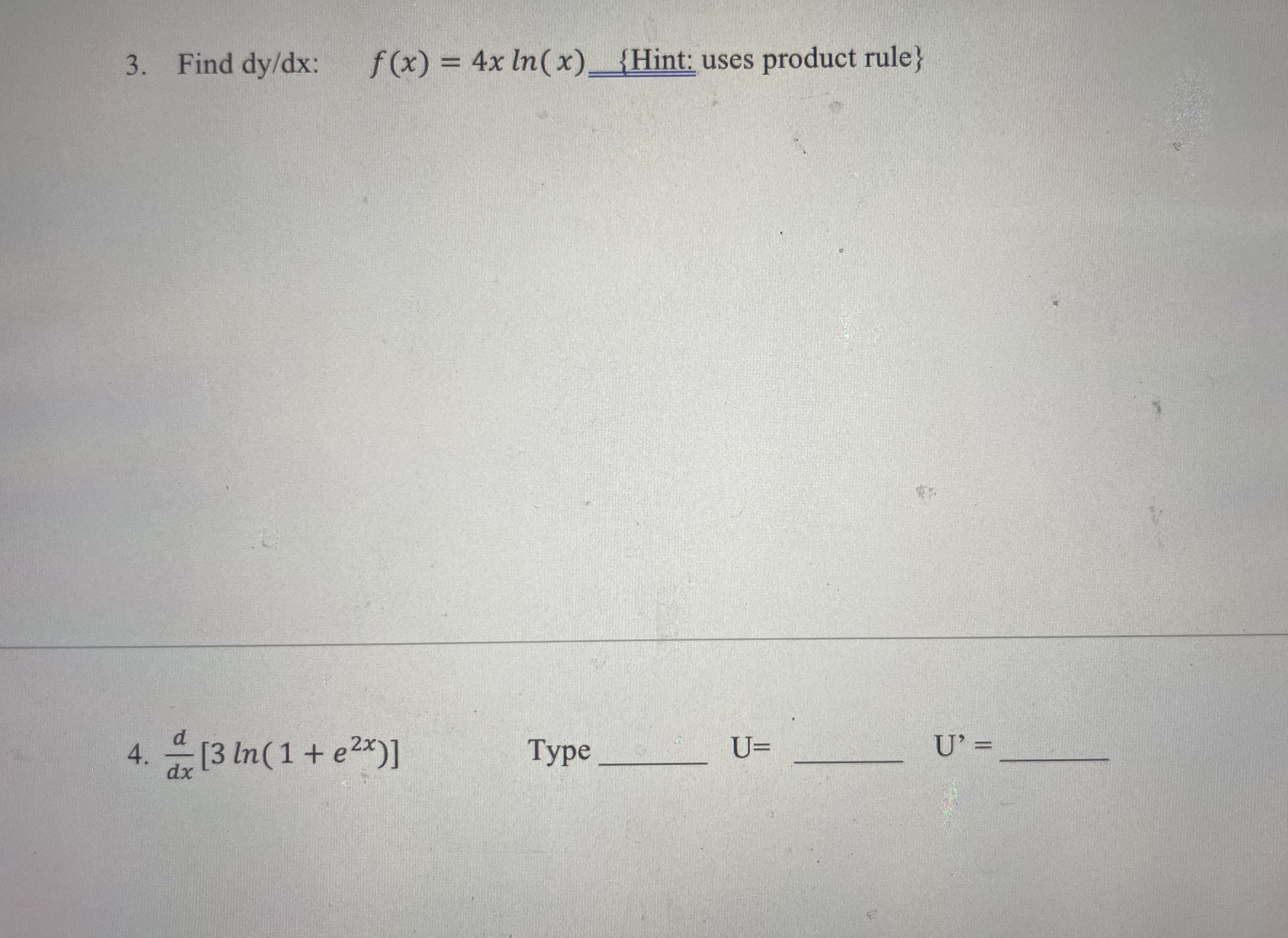 Find dy / dx: f ( x ) = 4 x l n ( x ) = { H