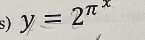 y = 2 x Find dy / dx and simplify