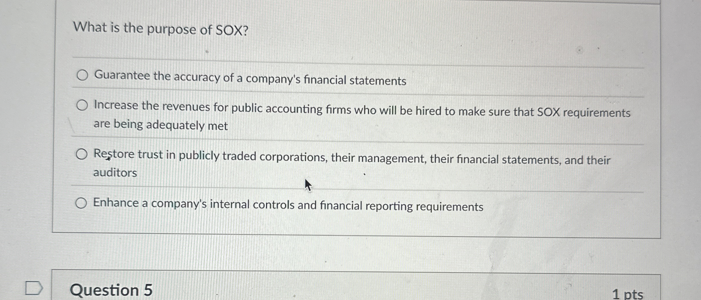 What is the purpose of SOX? Guarantee the