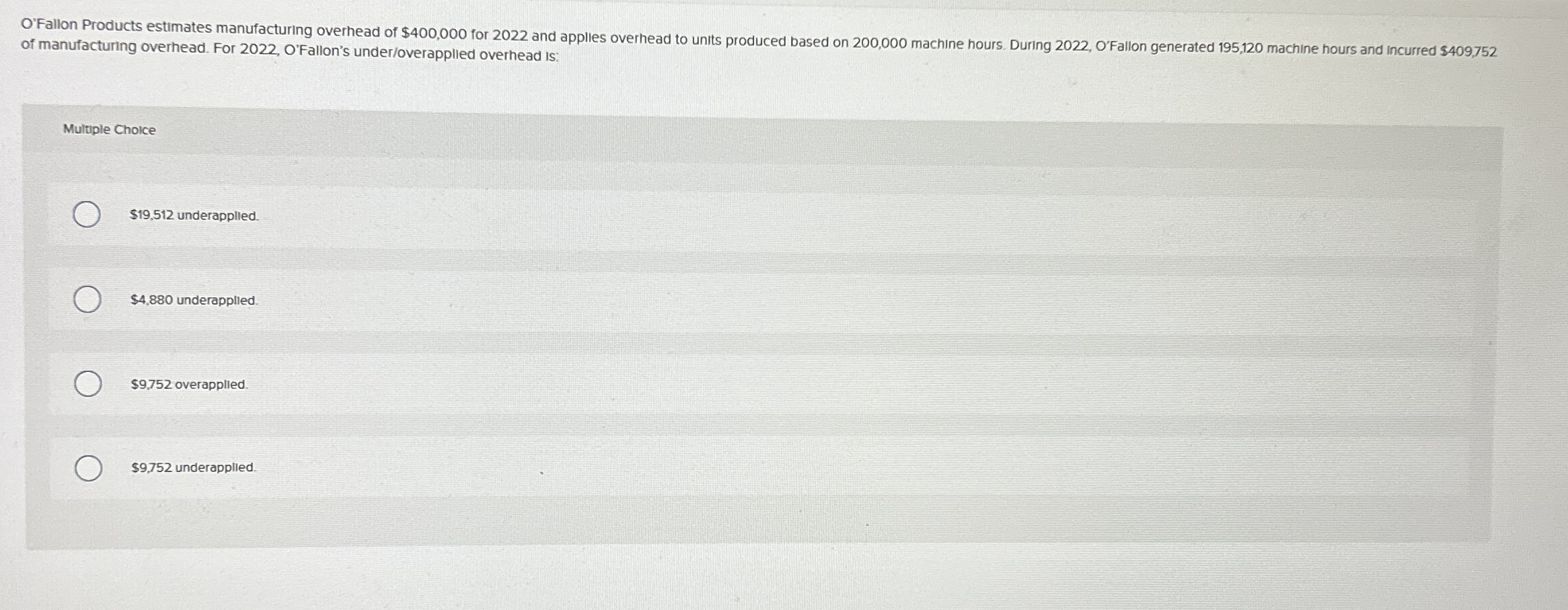 of manufacturing overhead. For 2 0 2 2 ,