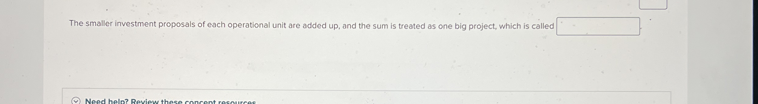 The smaller investment proposals of each