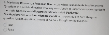 In Marketing Research, a Response Bias occurs