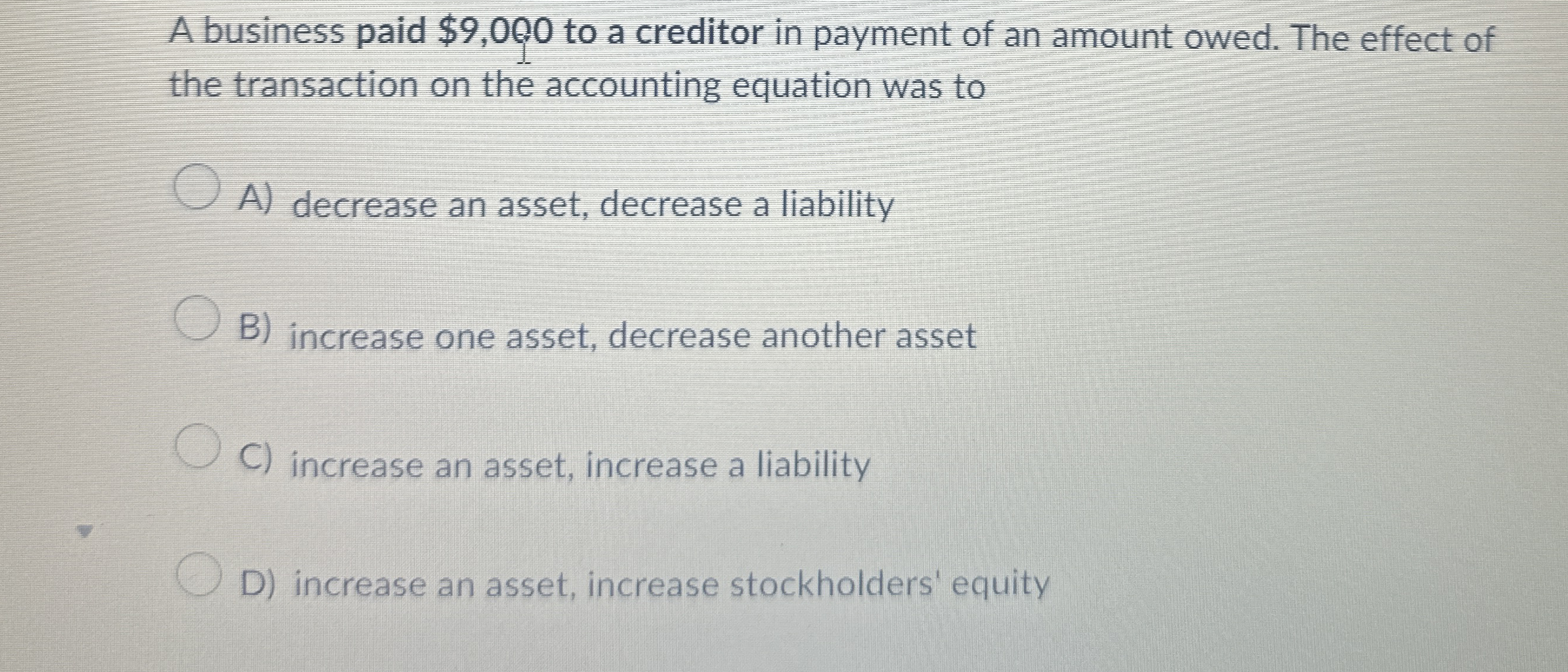 A business paid $ 9 , 0 0 0 to a creditor in