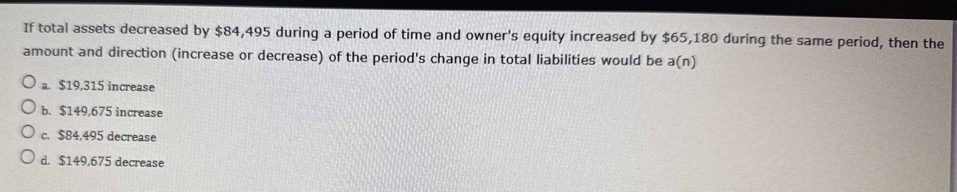If total assets decreased by $ 8 4 , 4 9 5 during