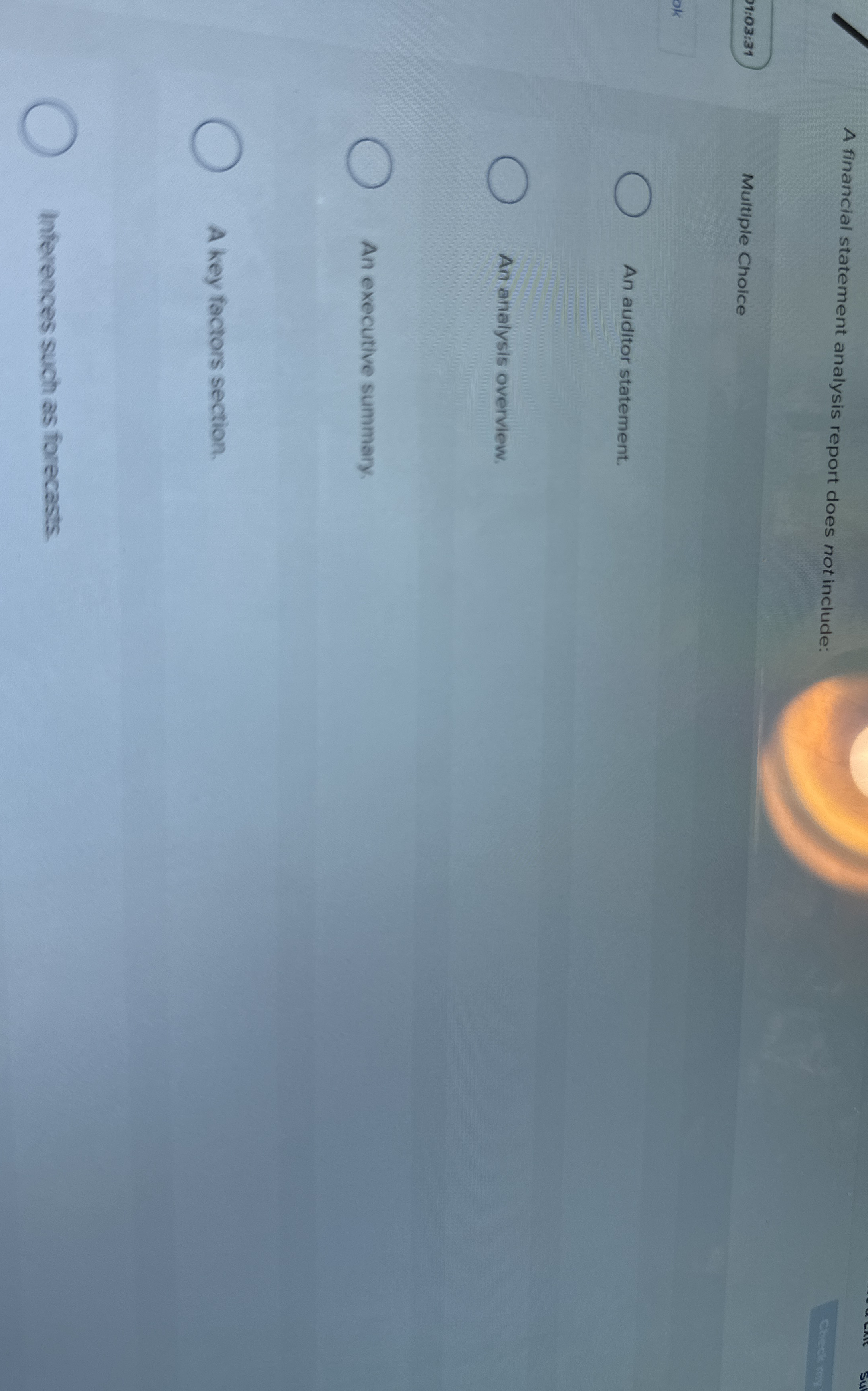 A financial statement analysis report does not